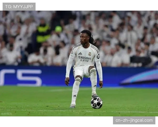 皇马卡马文加一人多岗属性 从中场到边卫频繁补位